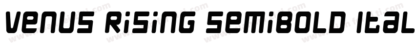 Venus Rising SemiBold Italic字体转换